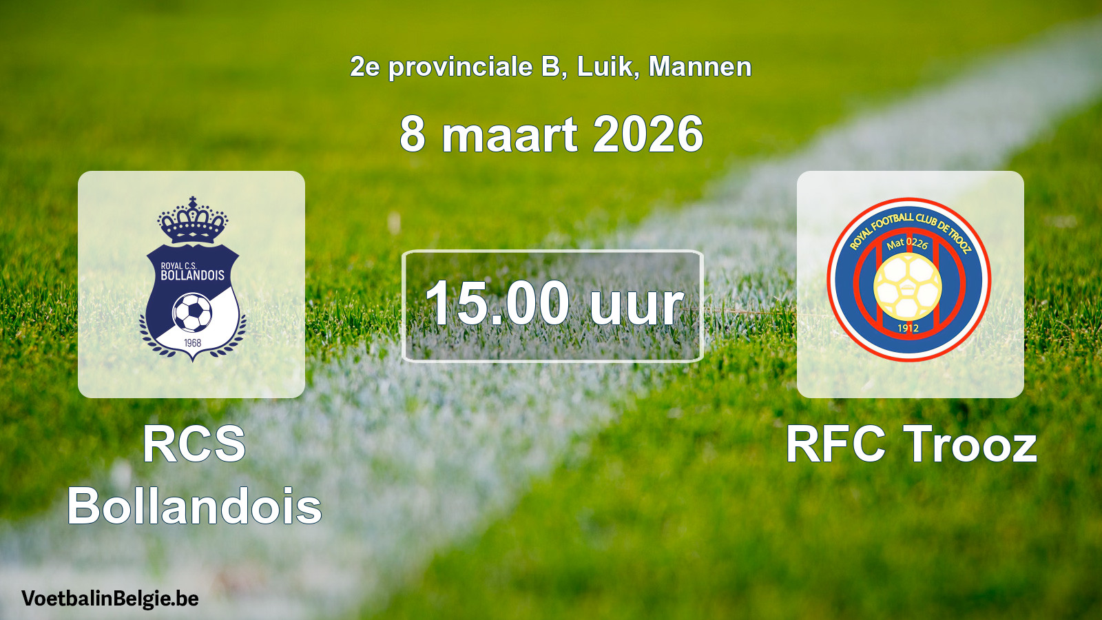 Scheduled match men football: RCS Bollandois - RFC Trooz (8 March 2026)