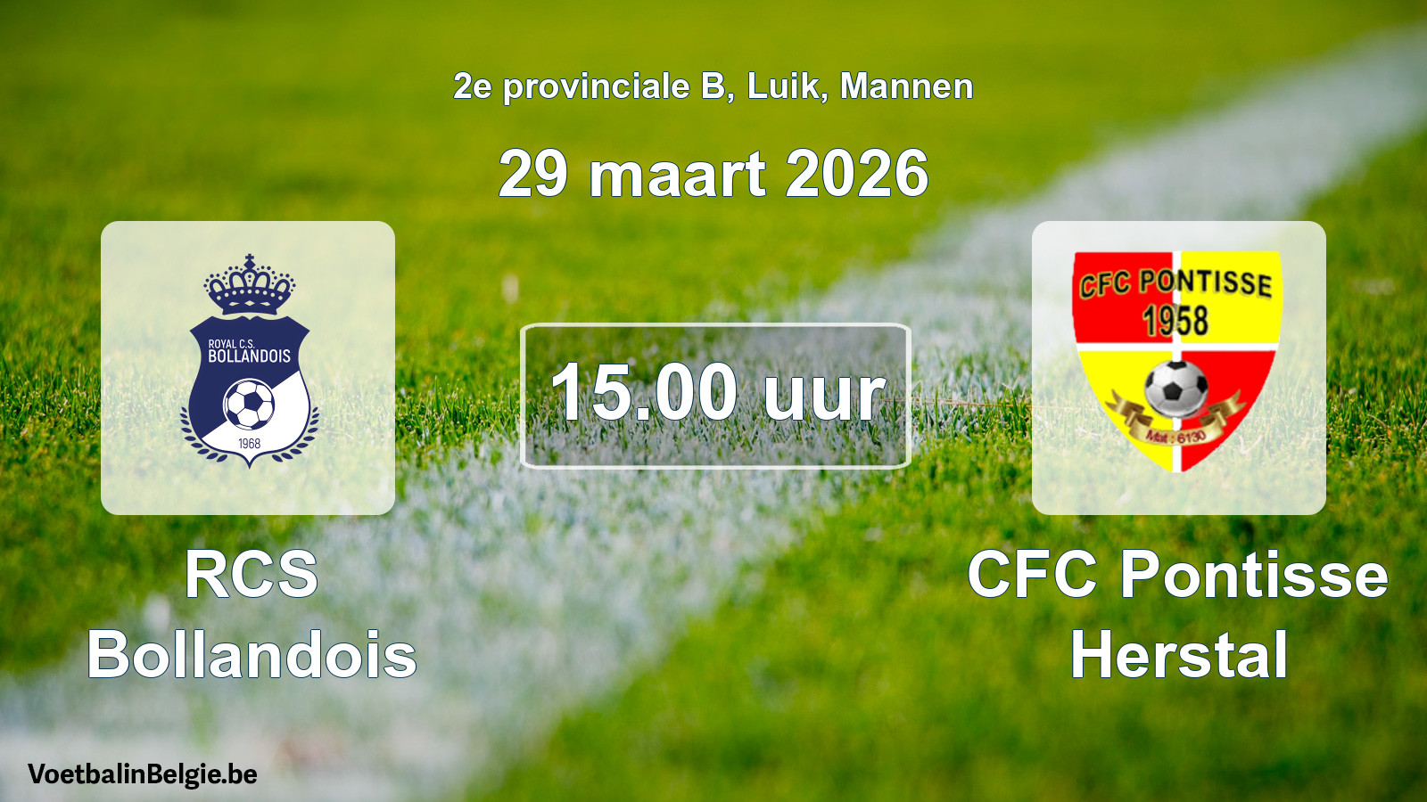 Scheduled match men football: RCS Bollandois - CFC Pontisse Herstal (29 March 2026)