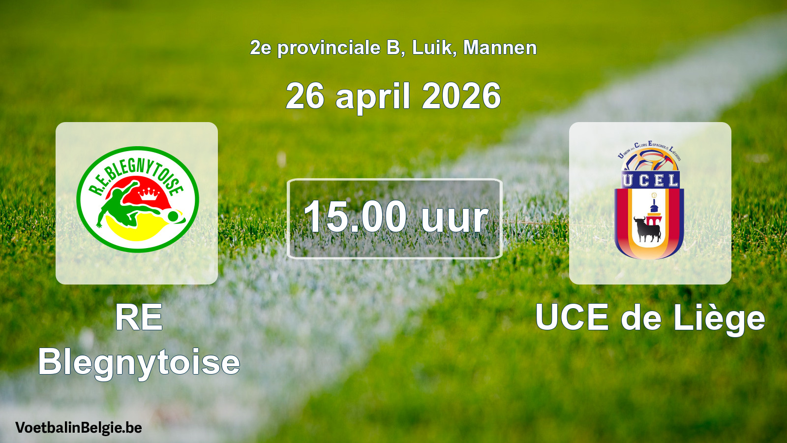 Scheduled match men football: RE Blegnytoise - UCE de Liège (26 April 2026)