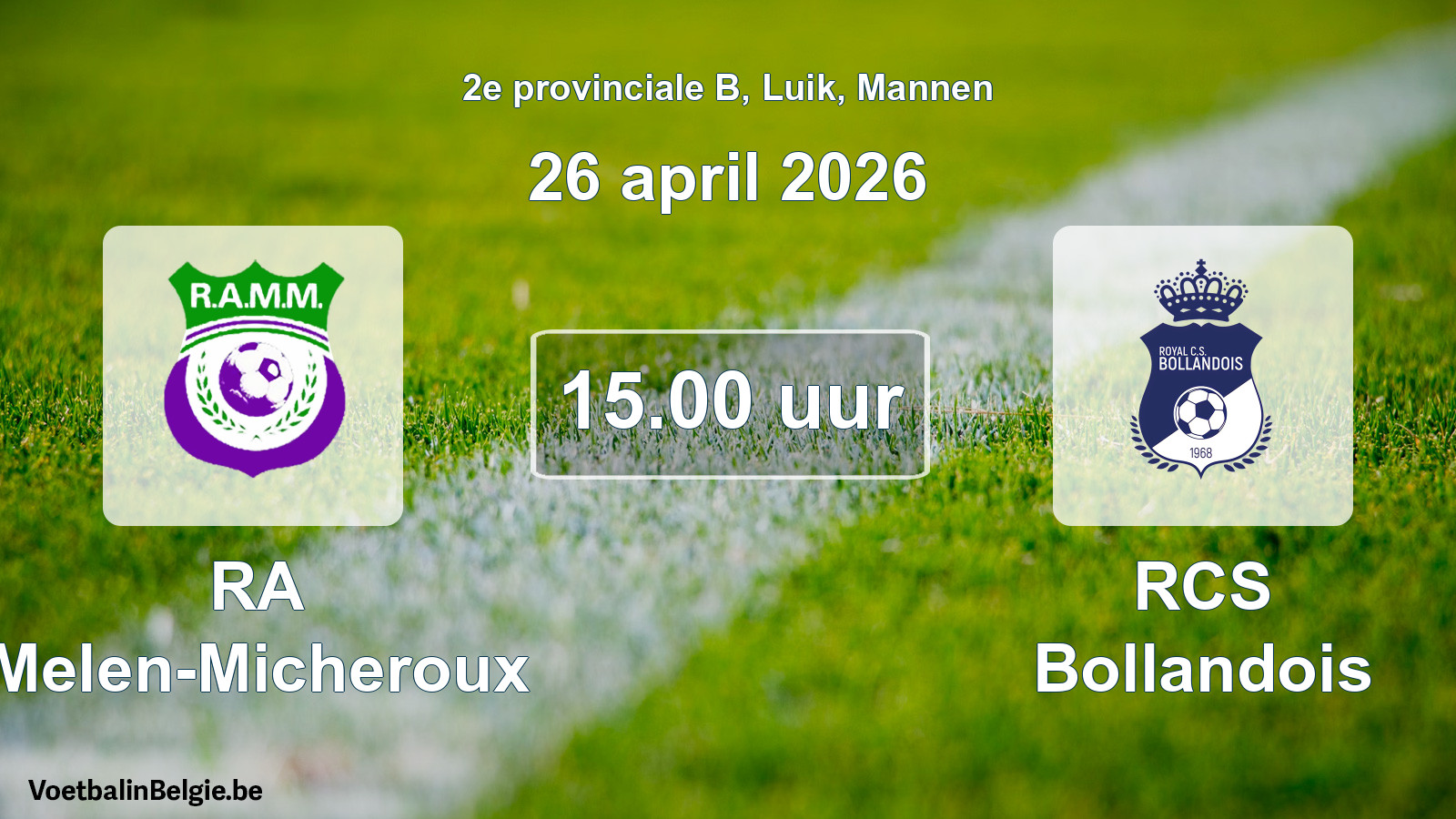 Geplantes Spiel männer-Fußball: RA Melen-Micheroux - RCS Bollandois (26 April 2026)