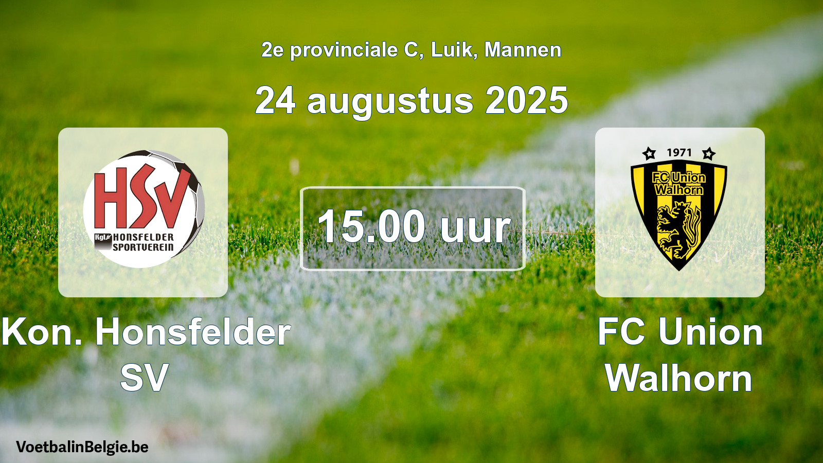 Scheduled match men football: Kon. Honsfelder SV - FC Union Walhorn (24 August 2025)