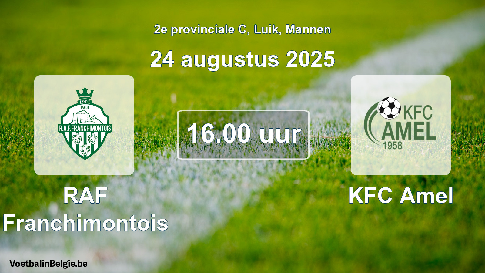 Scheduled match men football: RAF Franchimontois - KFC Amel (24 August 2025)