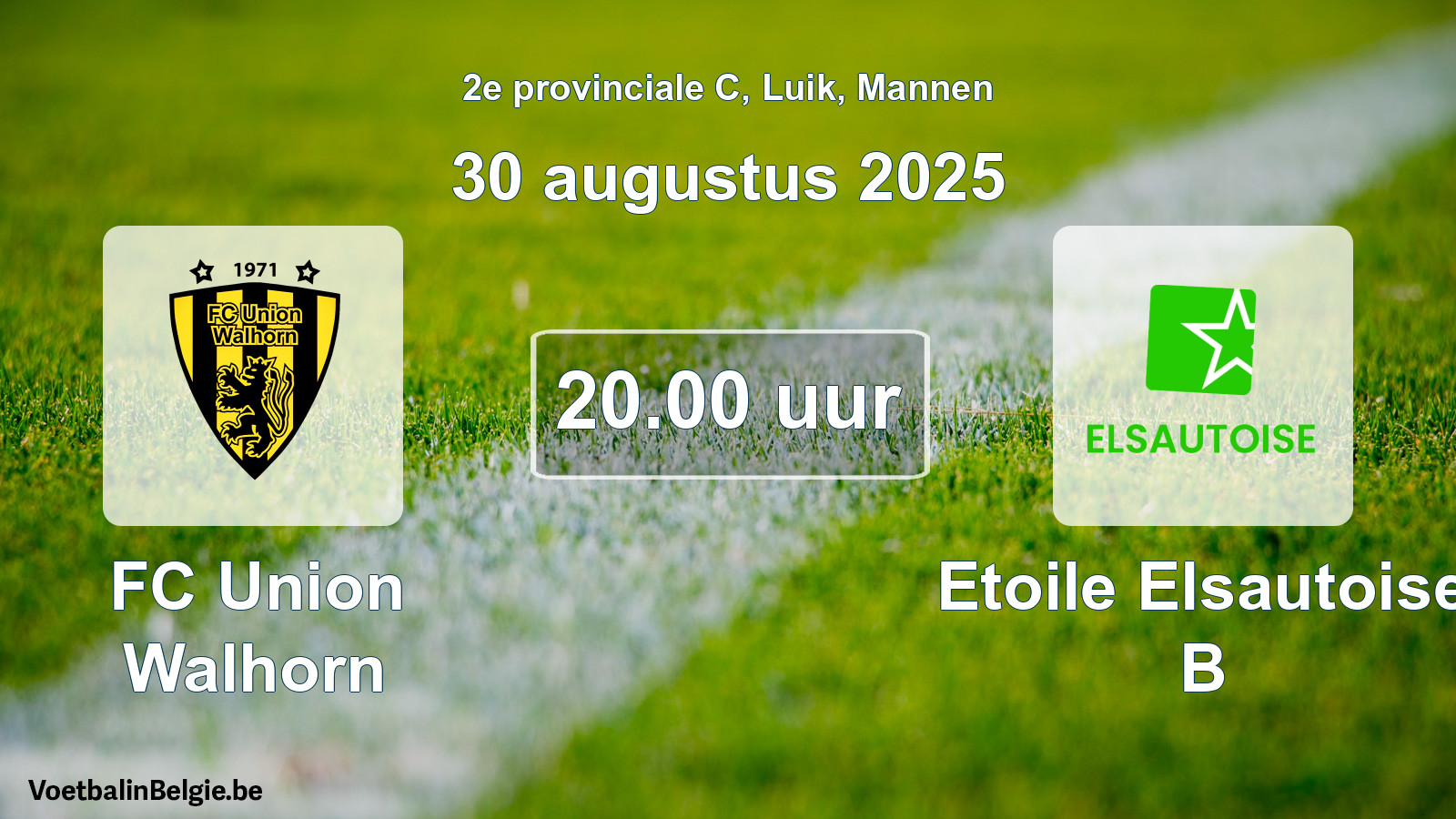 Scheduled match men football: FC Union Walhorn - Etoile Elsautoise B (30 August 2025)