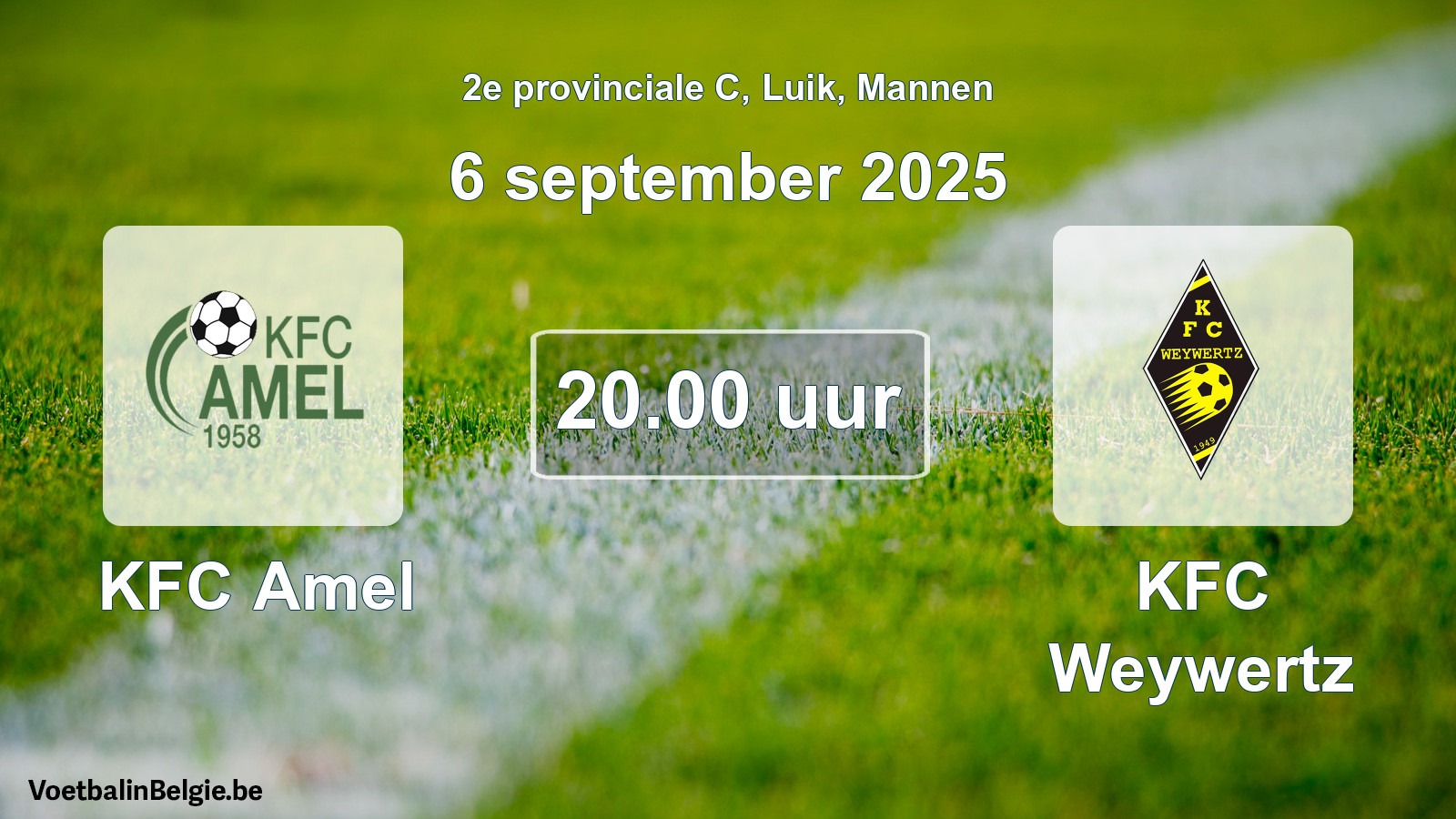 Scheduled match men football: KFC Amel - KFC Weywertz (6 September 2025)