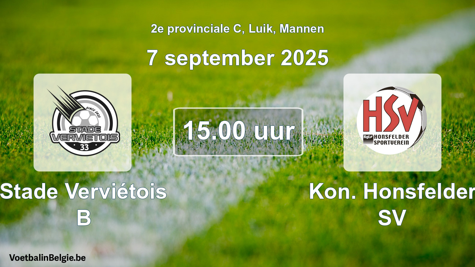 Scheduled match men football: Stade Verviétois B - Kon. Honsfelder SV (7 September 2025)