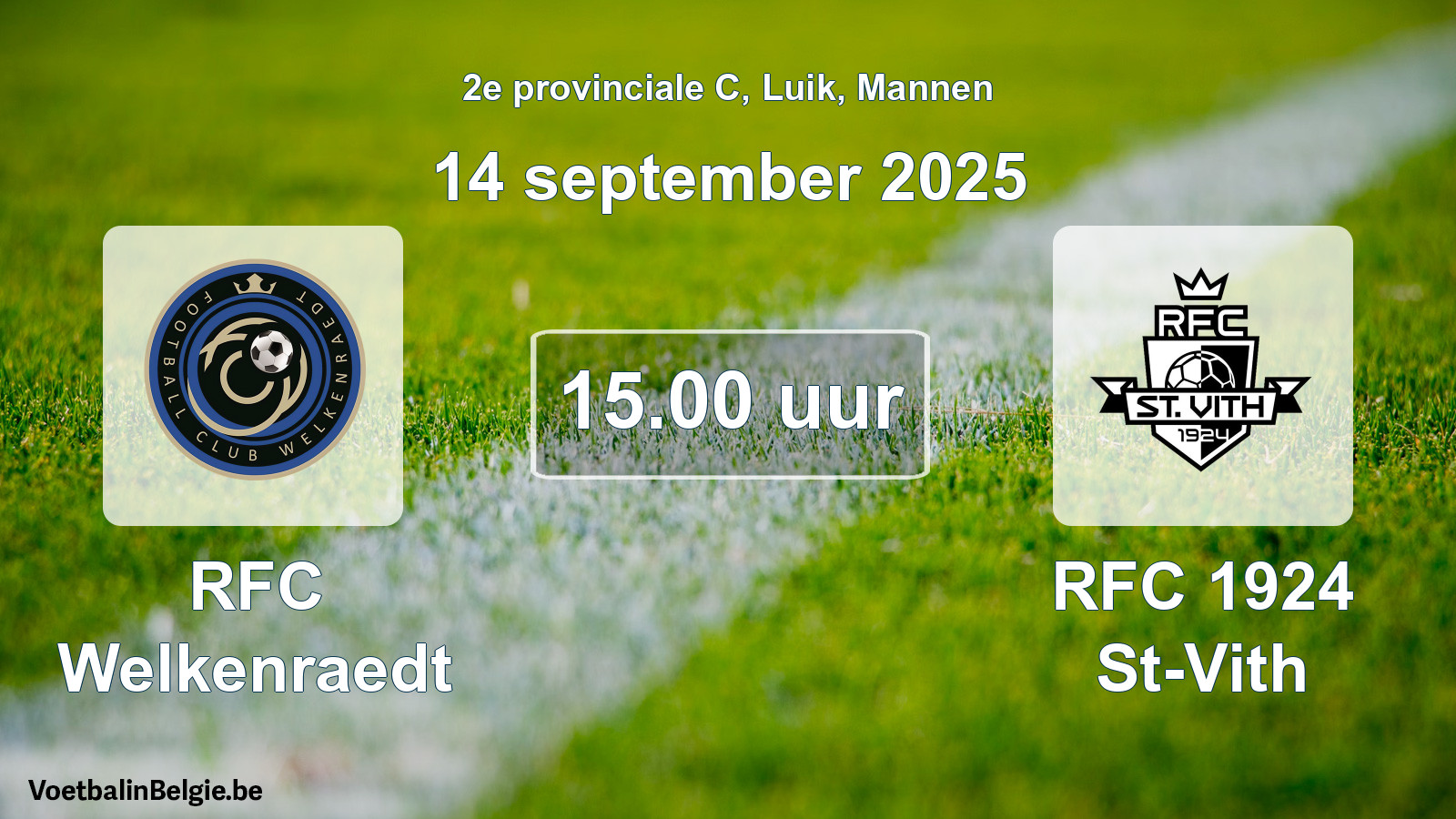 Match prévu football hommes: RFC Welkenraedt - RFC 1924 St-Vith (14 septembre 2025)