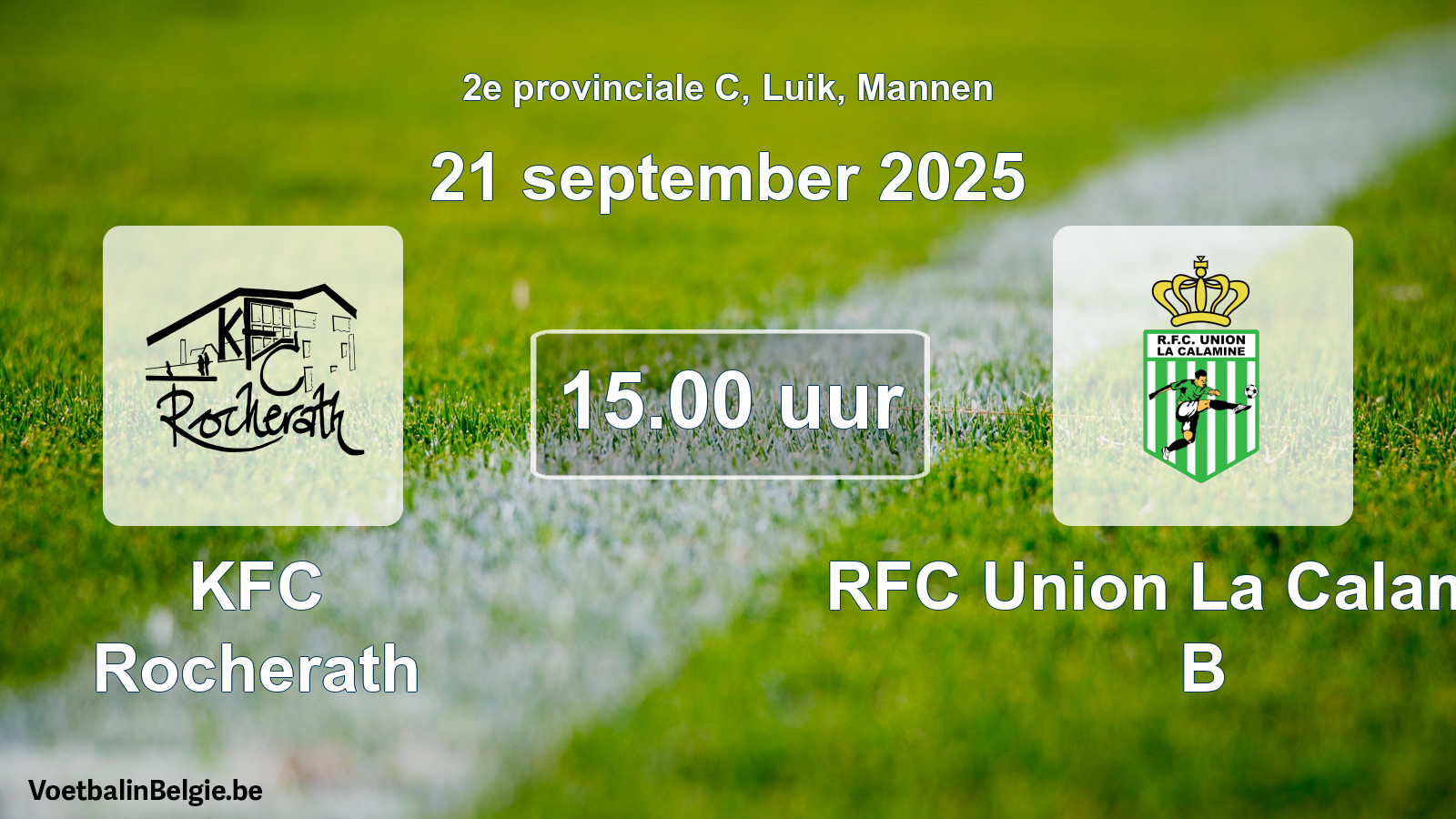 Match prévu football hommes: KFC Rocherath - RFC Union La Calamine B (21 septembre 2025)