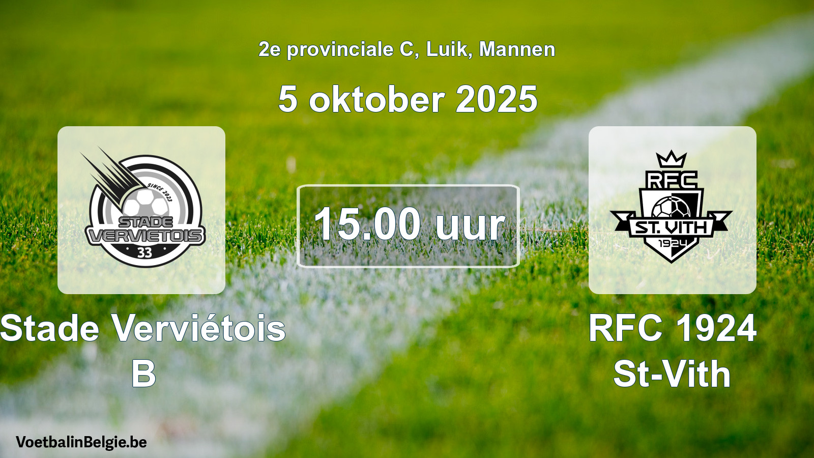 Match prévu football hommes: Stade Verviétois B - RFC 1924 St-Vith (5 octobre 2025)