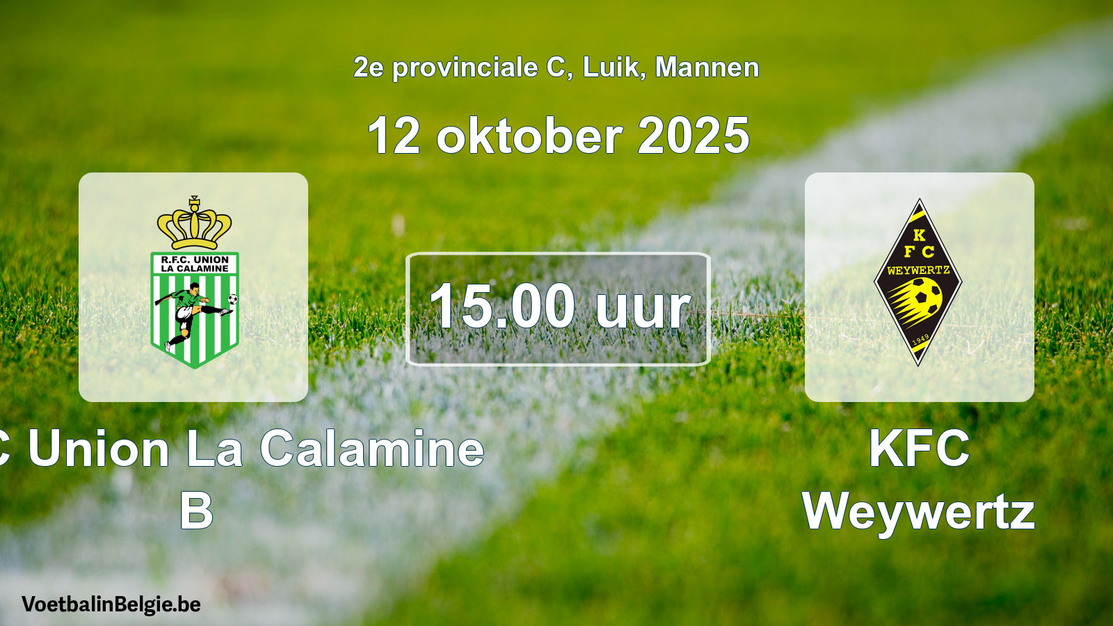 Match prévu football hommes: RFC Union La Calamine B - KFC Weywertz (12 octobre 2025)