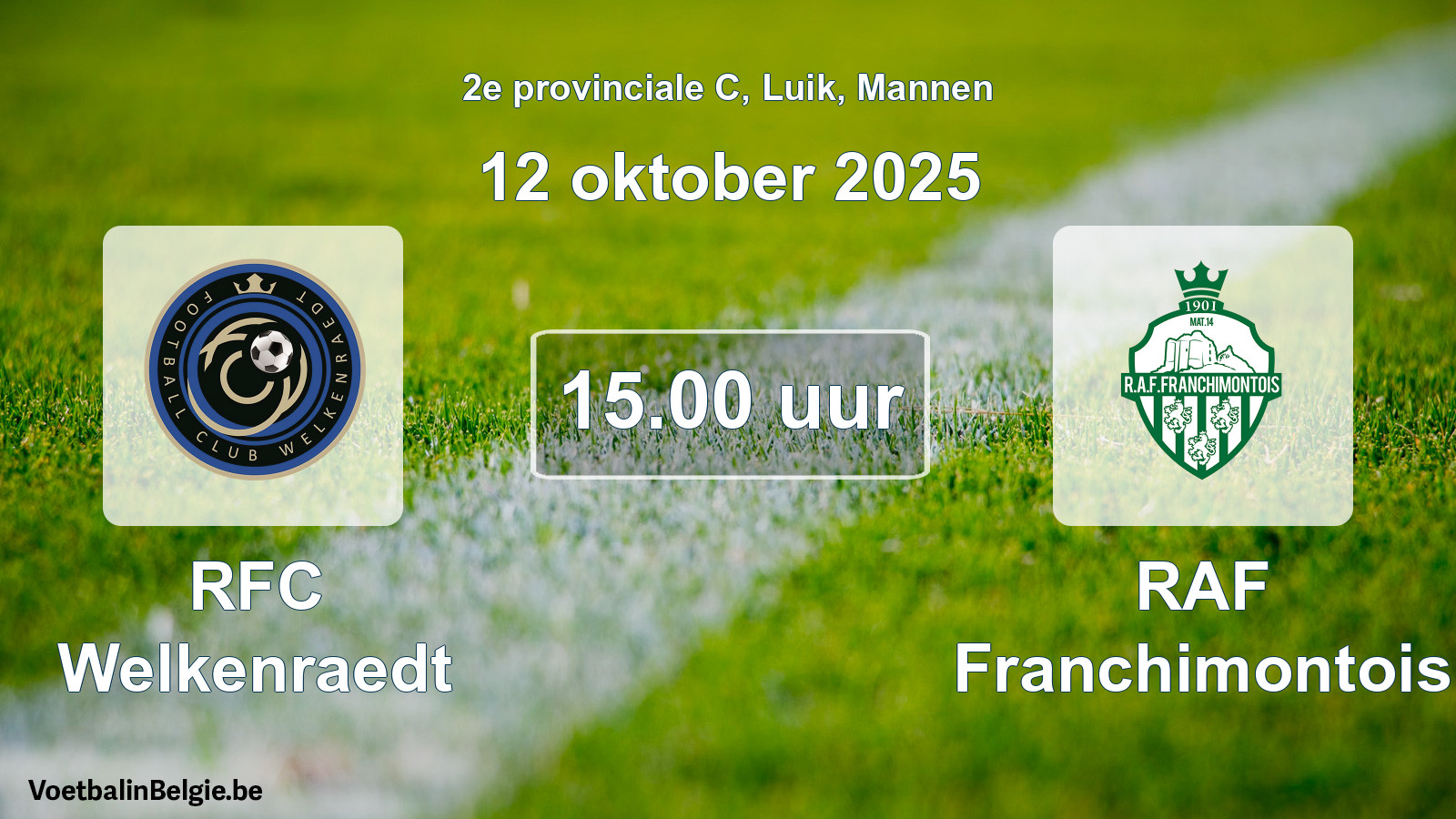 Scheduled match men football: RFC Welkenraedt - RAF Franchimontois (12 October 2025)