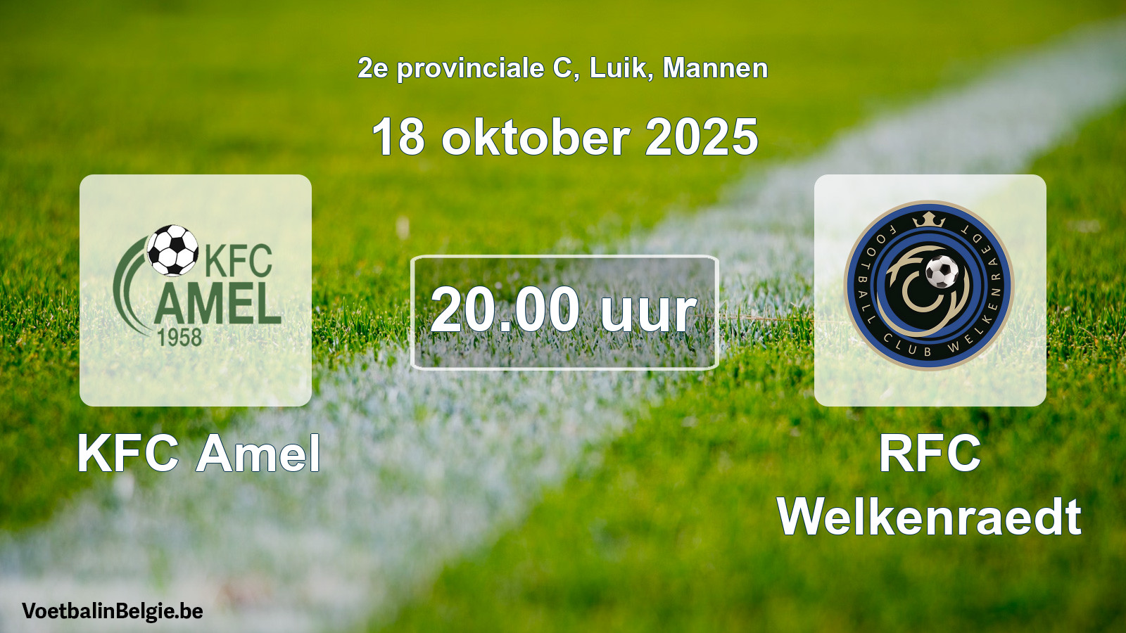 Scheduled match men football: KFC Amel - RFC Welkenraedt (18 October 2025)