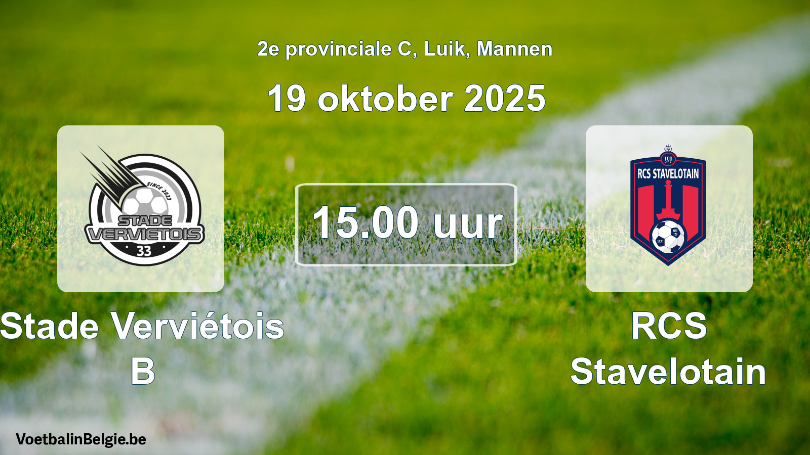 Scheduled match men football: Stade Verviétois B - RCS Stavelotain (19 October 2025)
