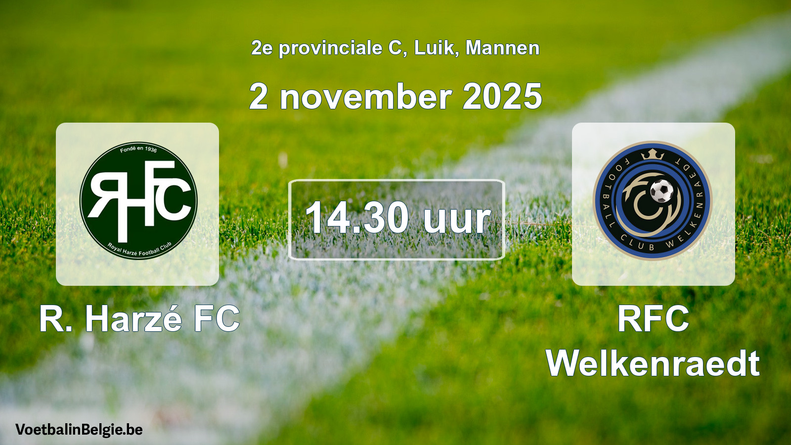 Scheduled match men football: R. Harzé FC - RFC Welkenraedt (2 November 2025)