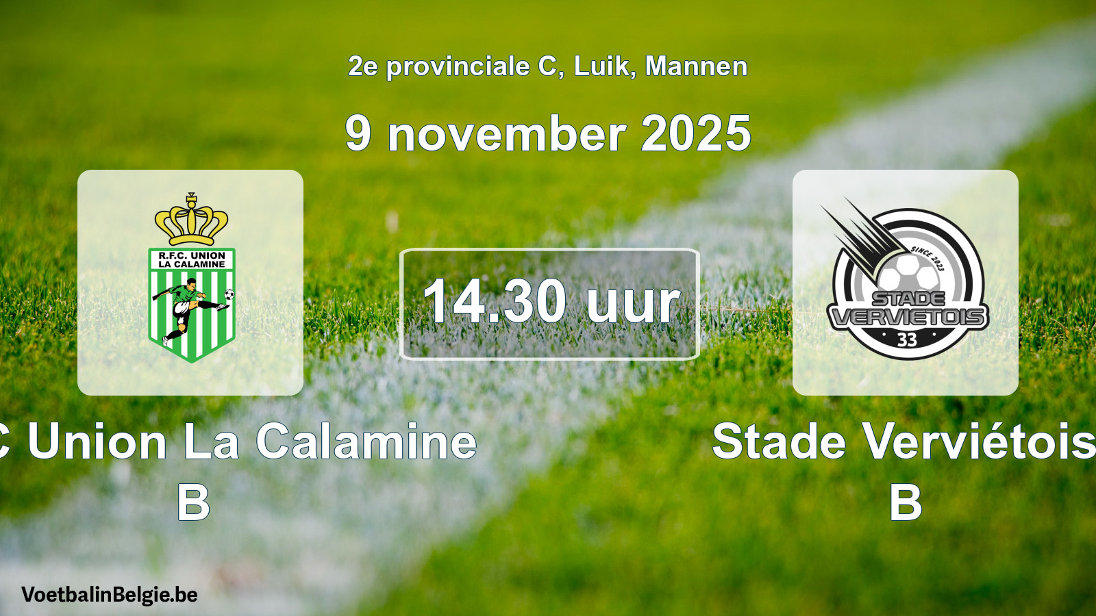 Scheduled match men football: RFC Union La Calamine B - Stade Verviétois B (9 November 2025)