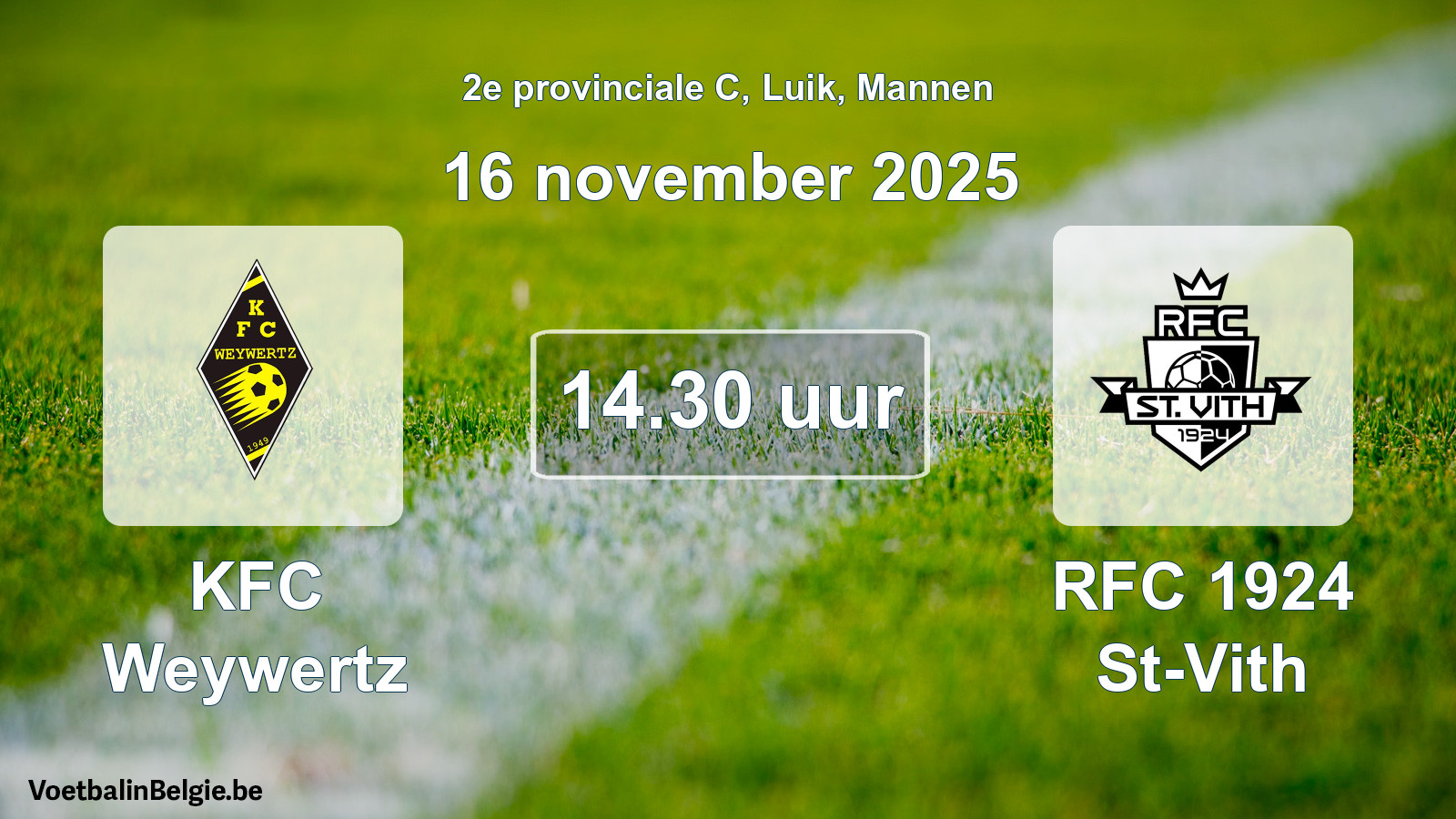 Match prévu football hommes: KFC Weywertz - RFC 1924 St-Vith (16 novembre 2025)