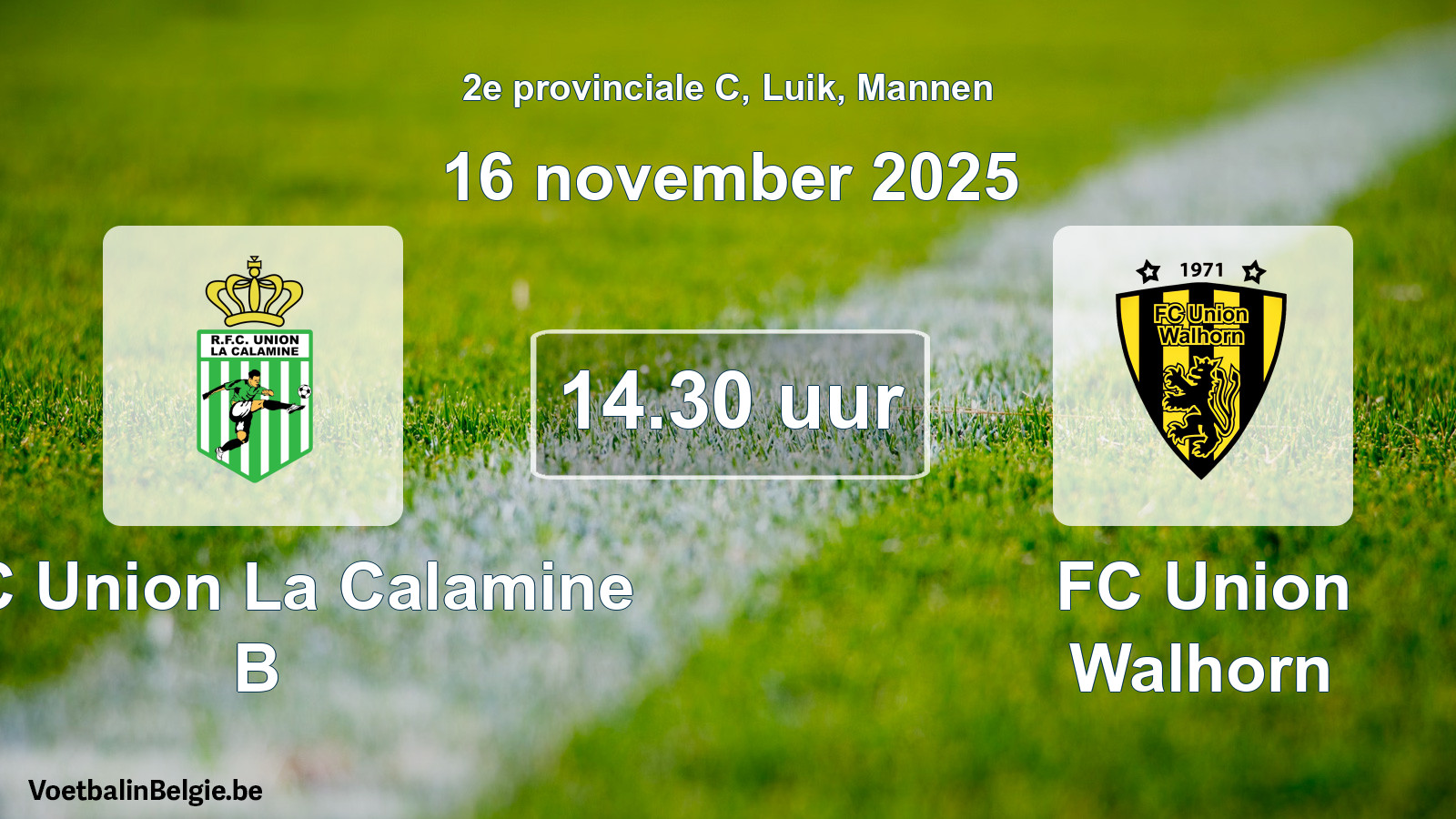 Match prévu football hommes: RFC Union La Calamine B - FC Union Walhorn (16 novembre 2025)