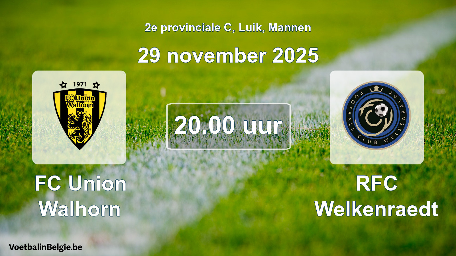 Scheduled match men football: FC Union Walhorn - RFC Welkenraedt (29 November 2025)