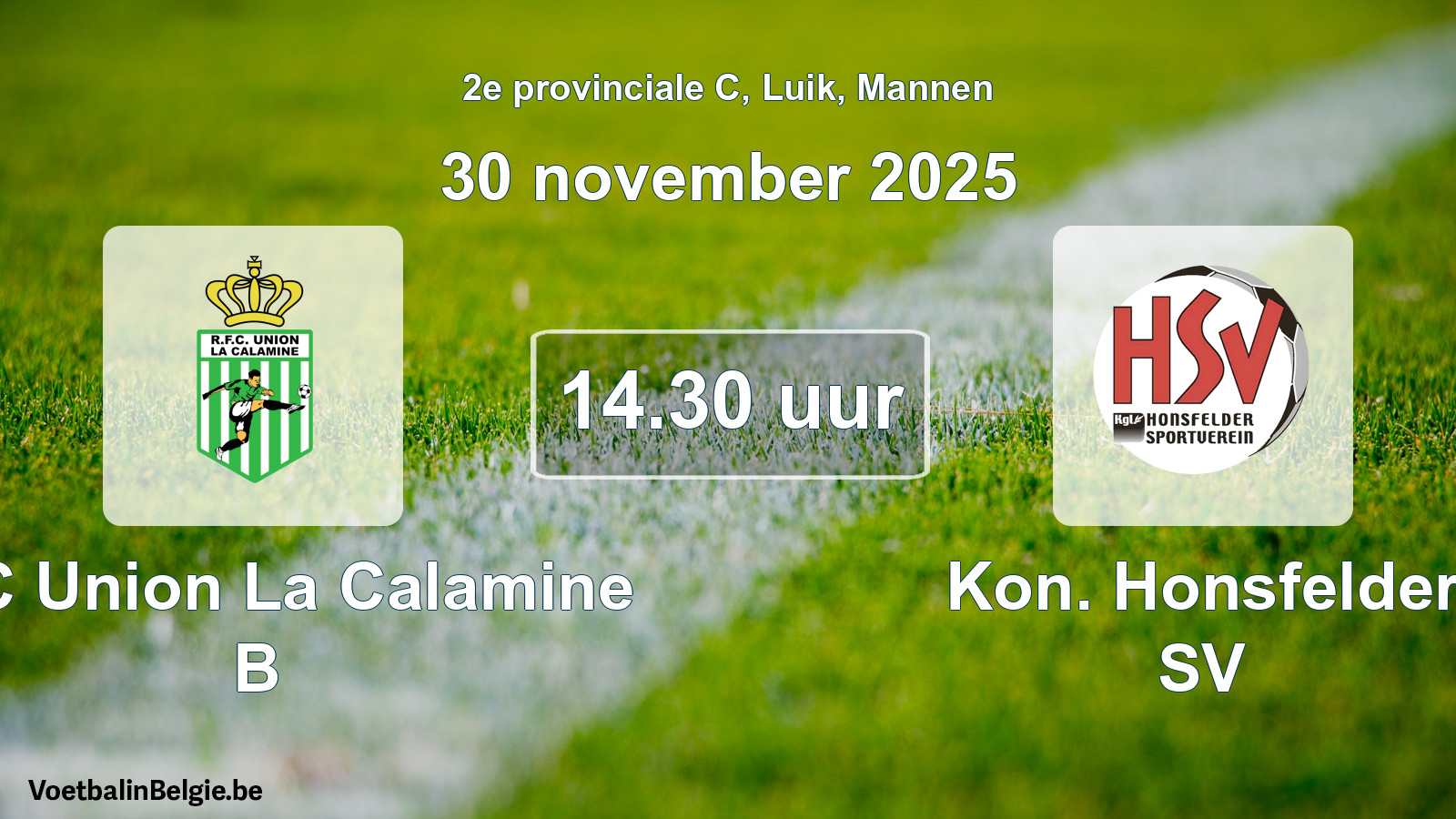 Scheduled match men football: RFC Union La Calamine B - Kon. Honsfelder SV (30 November 2025)