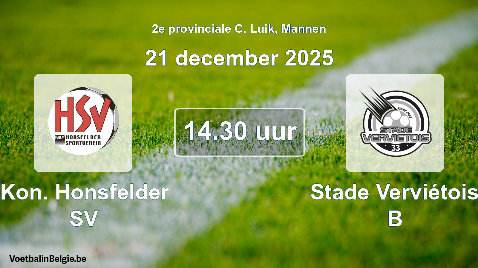 Scheduled match men football: Kon. Honsfelder SV - Stade Verviétois B (21 December 2025)
