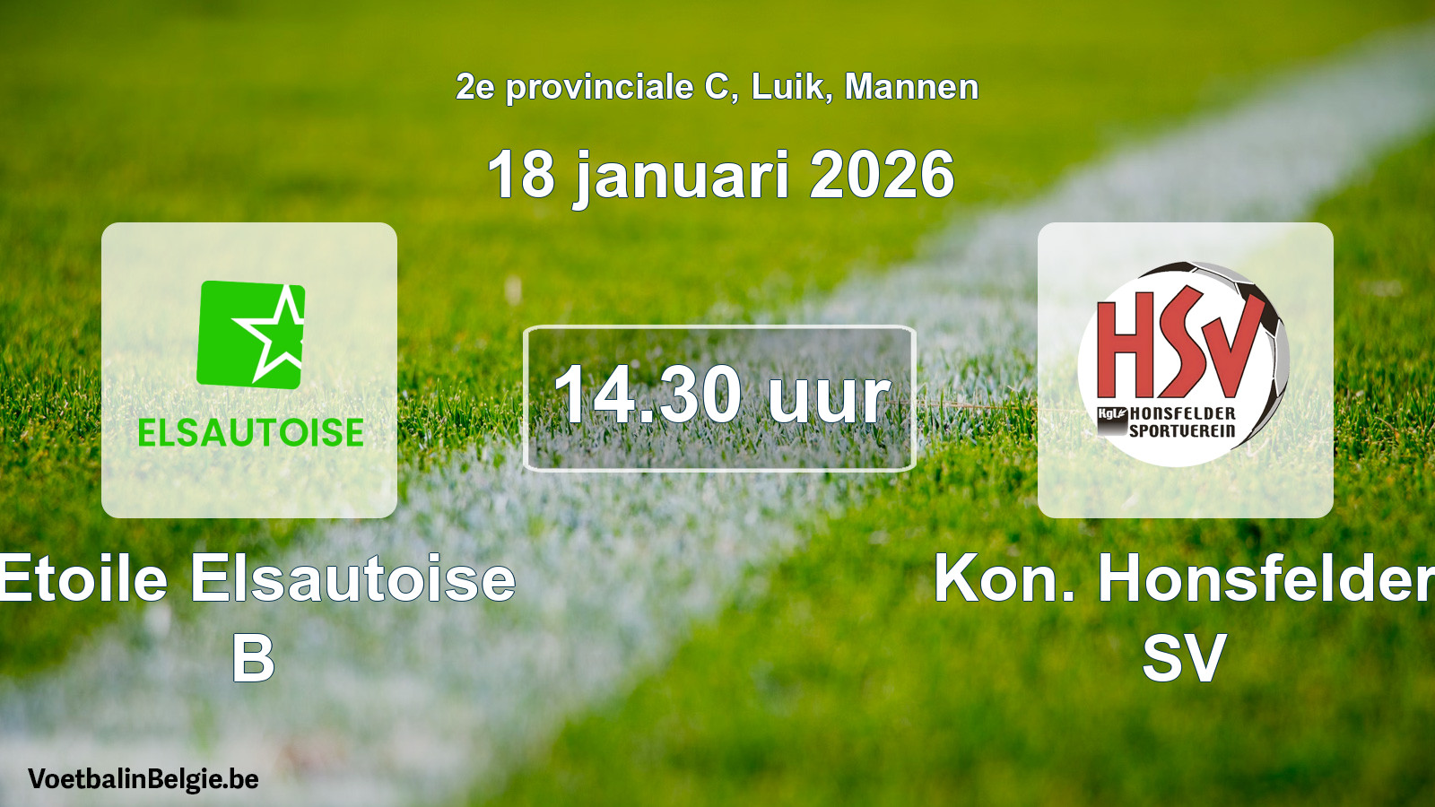 Scheduled match men football: Etoile Elsautoise B - Kon. Honsfelder SV (18 January 2026)