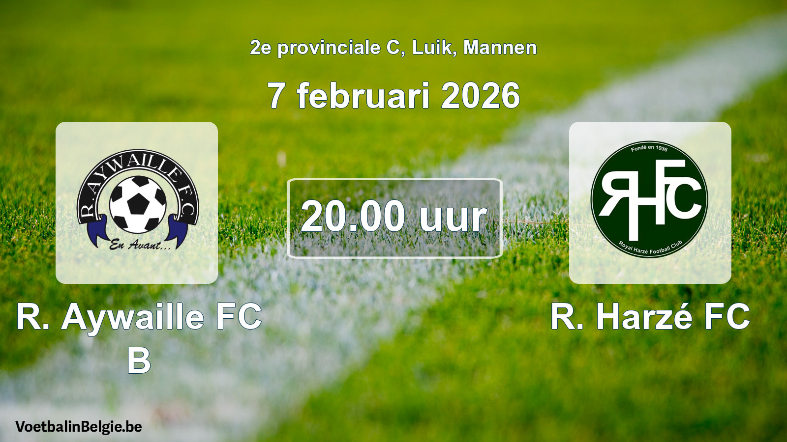 Match prévu football hommes: R. Aywaille FC B - R. Harzé FC (7 février 2026)
