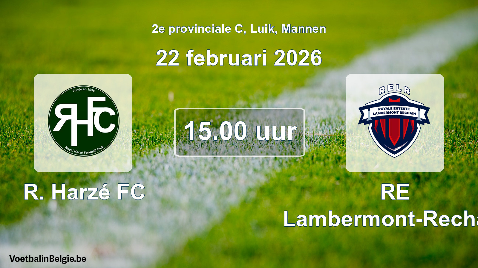 Scheduled match men football: R. Harzé FC - RE Lambermont-Rechain (22 February 2026)