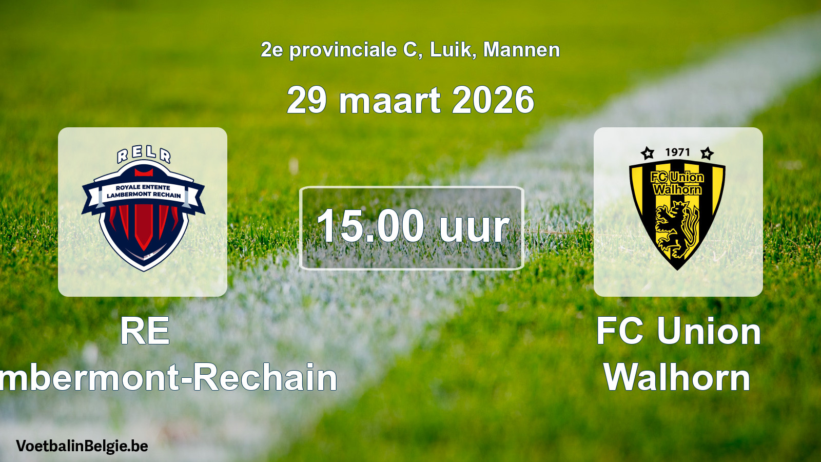 Scheduled match men football: RE Lambermont-Rechain - FC Union Walhorn (29 March 2026)