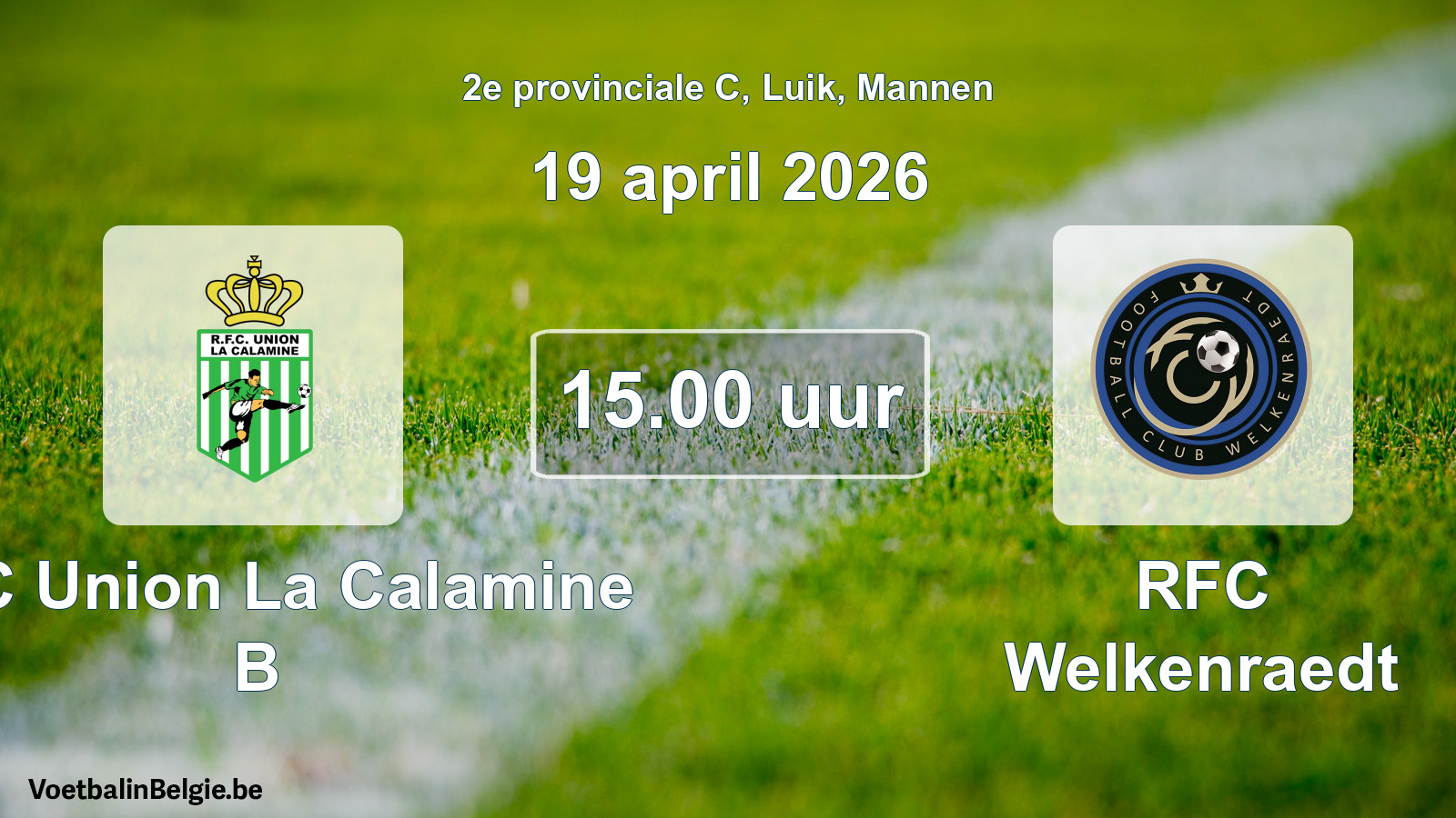 Match prévu football hommes: RFC Union La Calamine B - RFC Welkenraedt (19 avril 2026)
