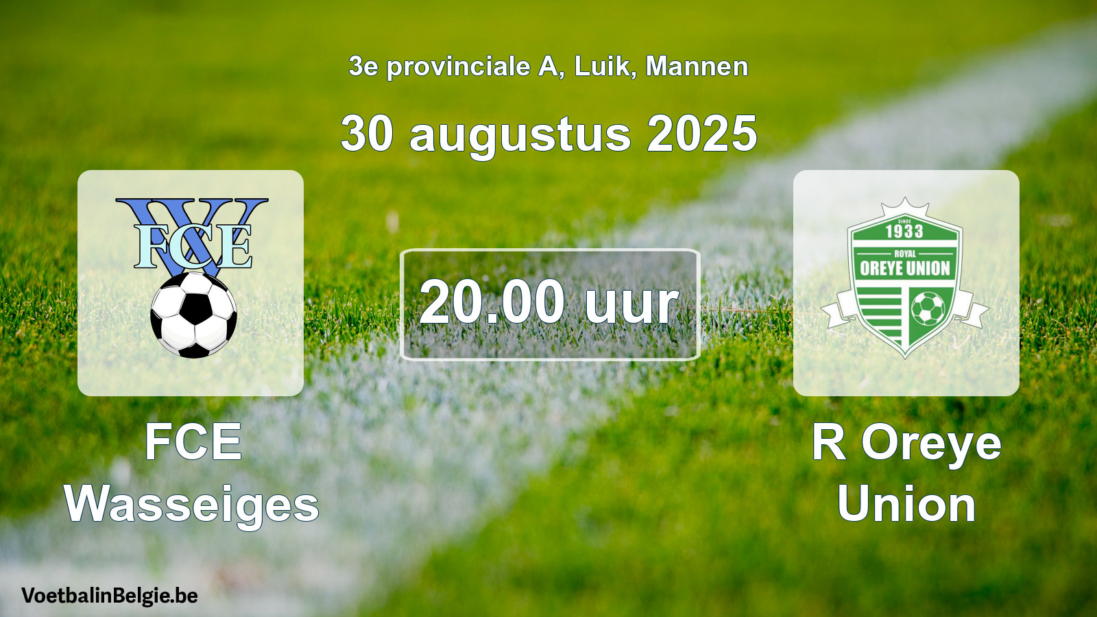 Scheduled match men football: FCE Wasseiges - R Oreye Union (30 August 2025)