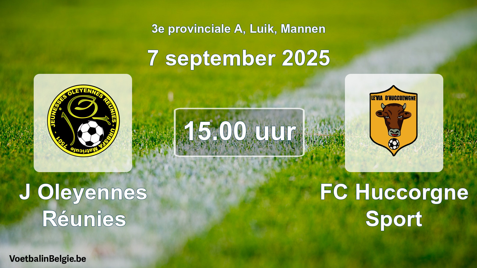 Geplantes Spiel männer-Fußball: J Oleyennes Réunies - FC Huccorgne Sport (7 September 2025)