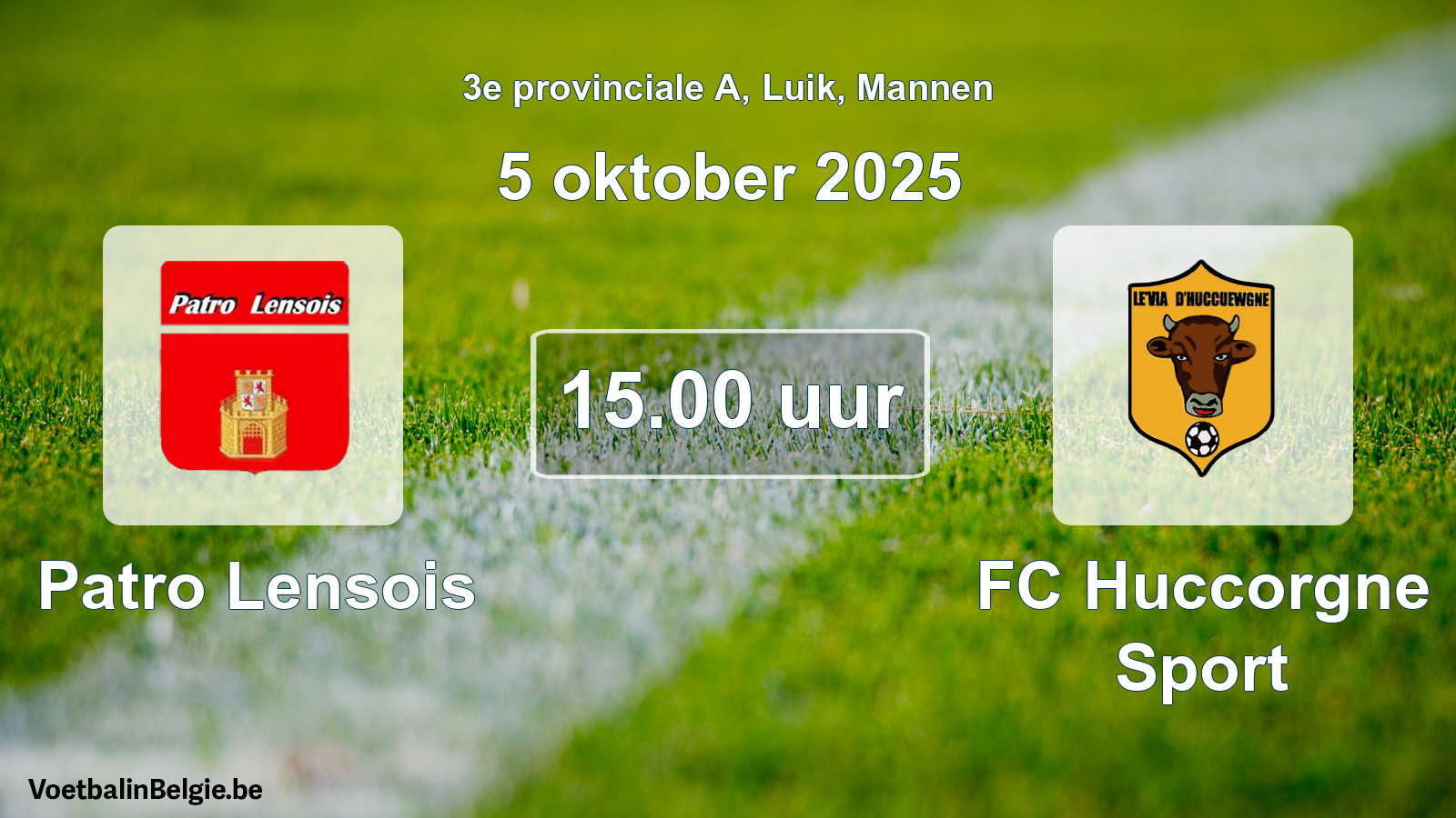 Geplande wedstrijd mannenvoetbal: Patro Lensois - FC Huccorgne Sport (5 oktober 2025)