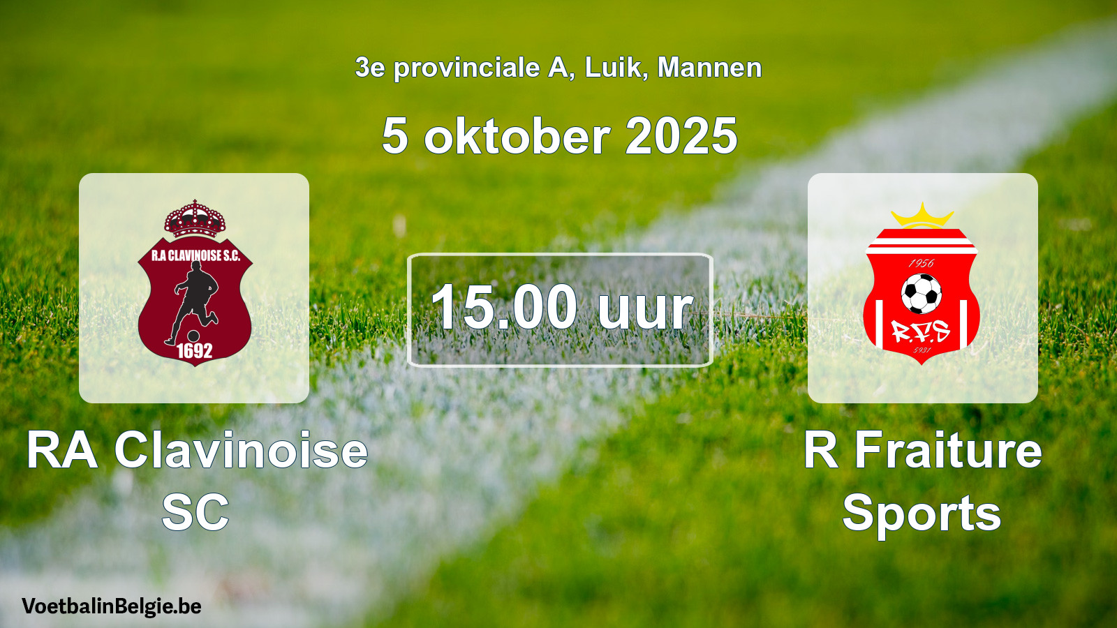 Geplantes Spiel männer-Fußball: RA Clavinoise SC - R Fraiture Sports (5 Oktober 2025)