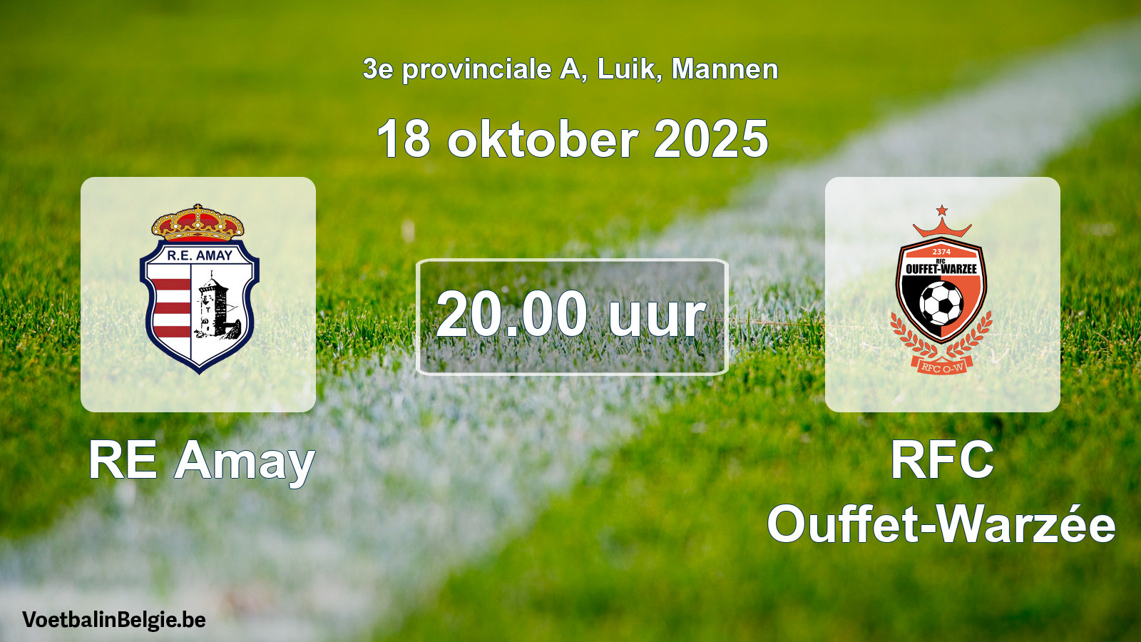 Scheduled match men football: RE Amay - RFC Ouffet-Warzée (18 October 2025)
