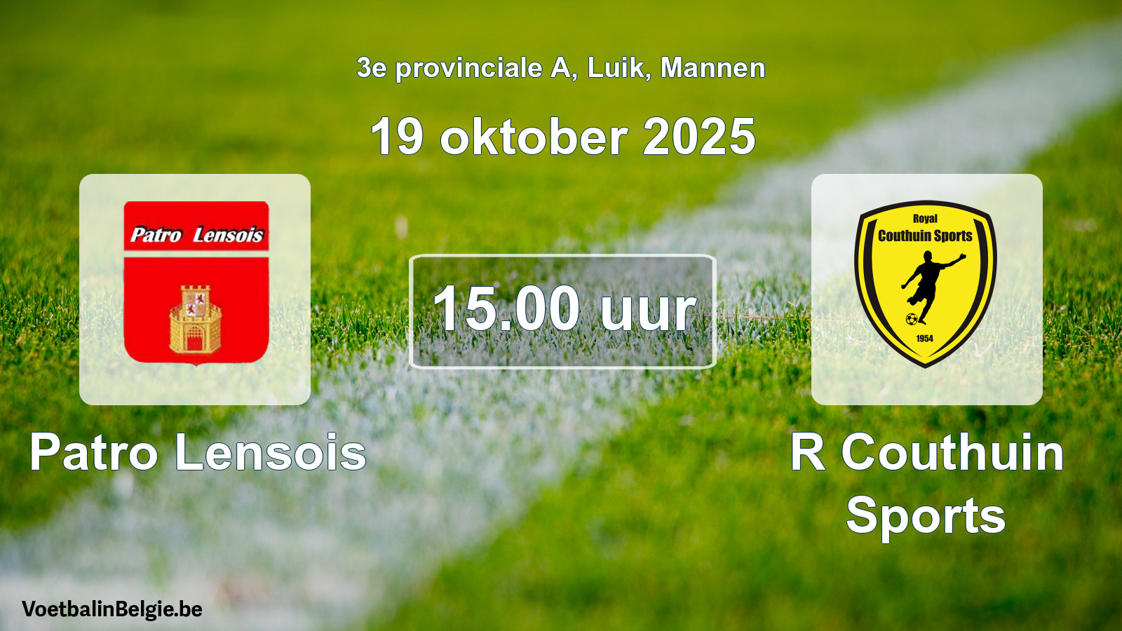 Scheduled match men football: Patro Lensois - R Couthuin Sports (19 October 2025)