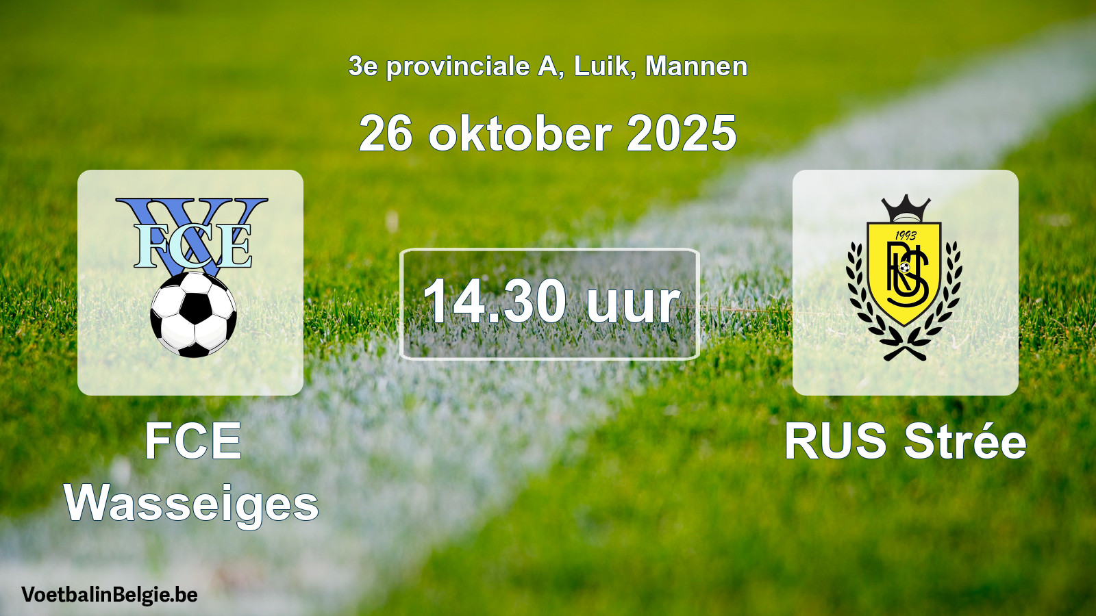 Scheduled match men football: FCE Wasseiges - RUS Strée (26 October 2025)