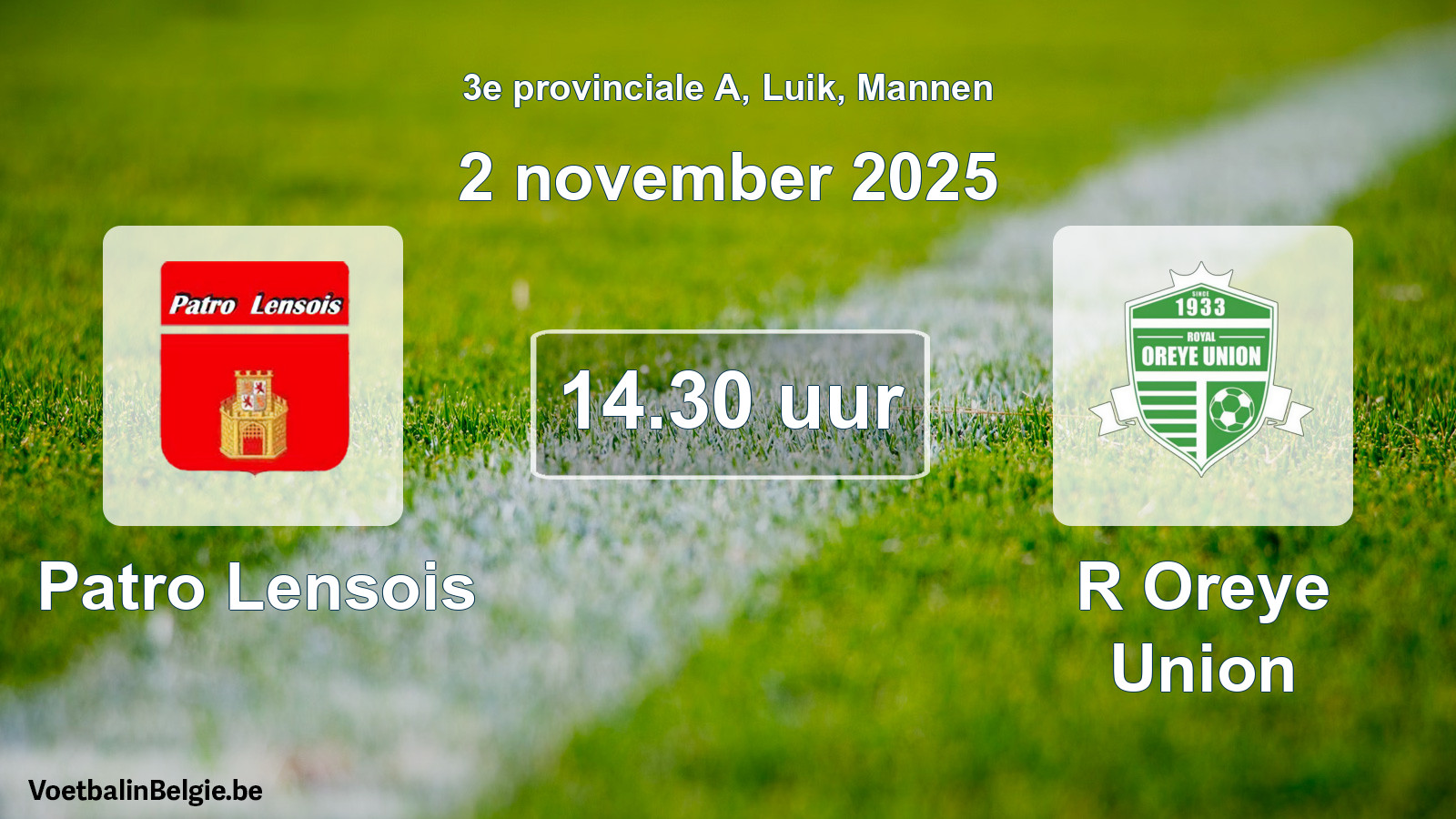 Scheduled match men football: Patro Lensois - R Oreye Union (2 November 2025)