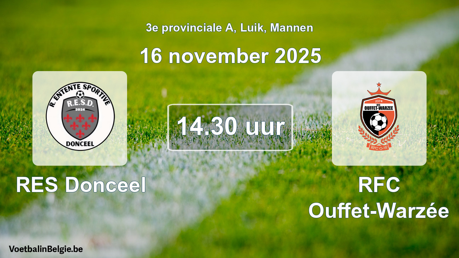 Scheduled match men football: RES Donceel - RFC Ouffet-Warzée (16 November 2025)