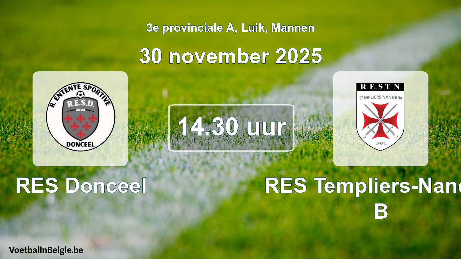 Scheduled match men football: RES Donceel - RES Templiers-Nandrin B (30 November 2025)
