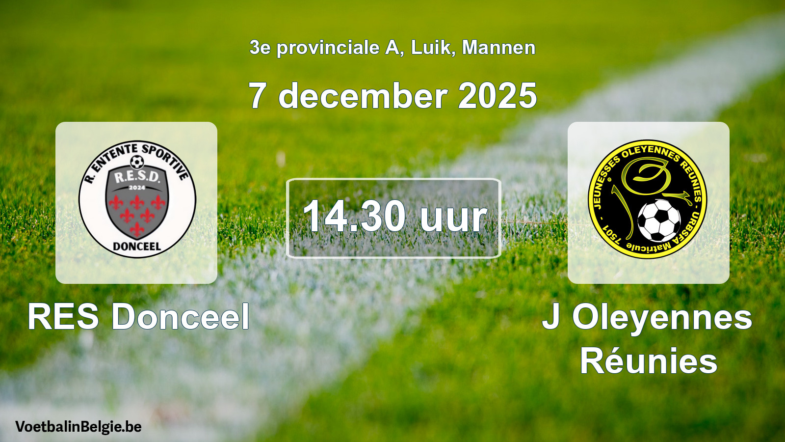 Scheduled match men football: RES Donceel - J Oleyennes Réunies (7 December 2025)
