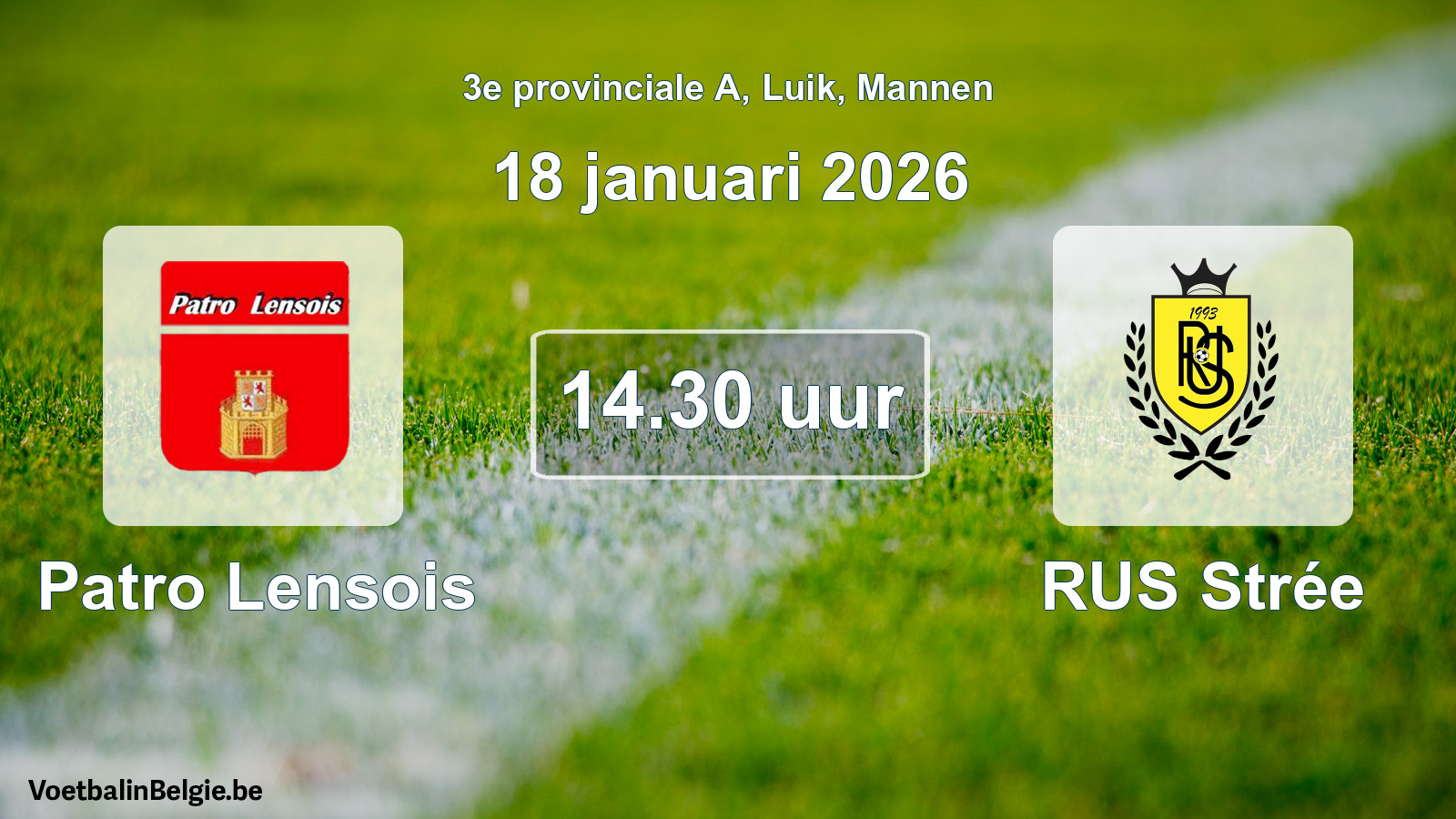 Scheduled match men football: Patro Lensois - RUS Strée (18 January 2026)