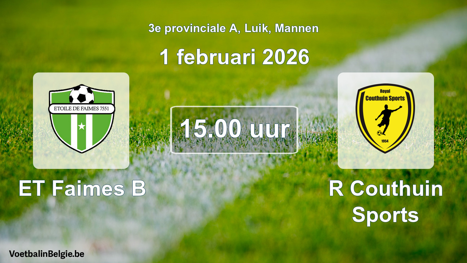 Scheduled match men football: ET Faimes B - R Couthuin Sports (1 February 2026)