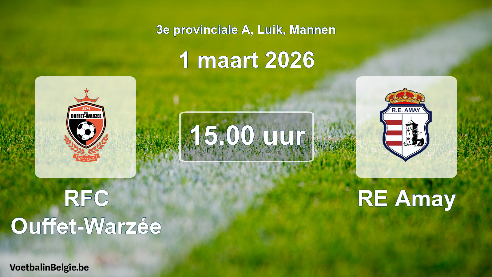 Scheduled match men football: RFC Ouffet-Warzée - RE Amay (1 March 2026)