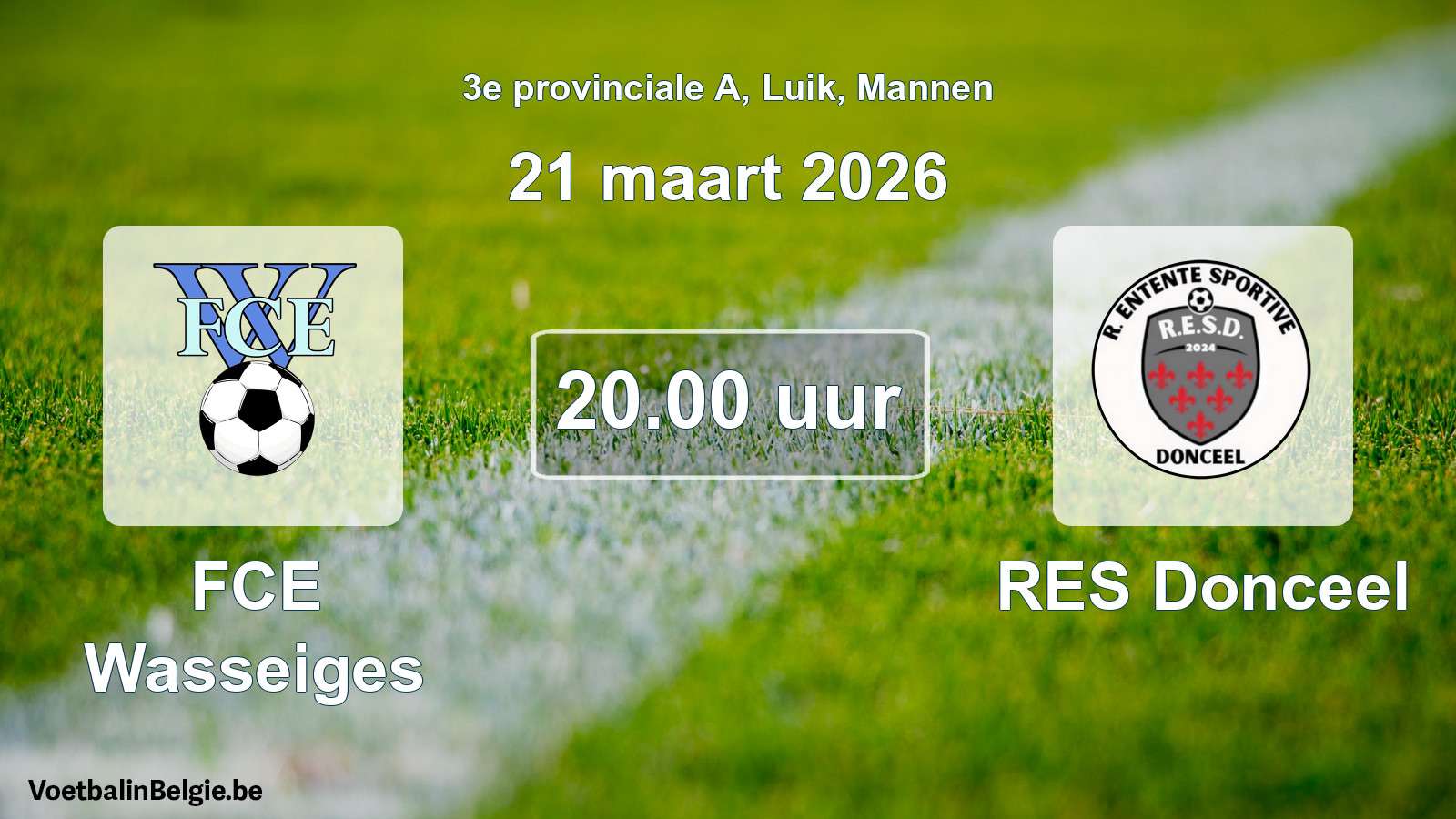 Scheduled match men football: FCE Wasseiges - RES Donceel (21 March 2026)