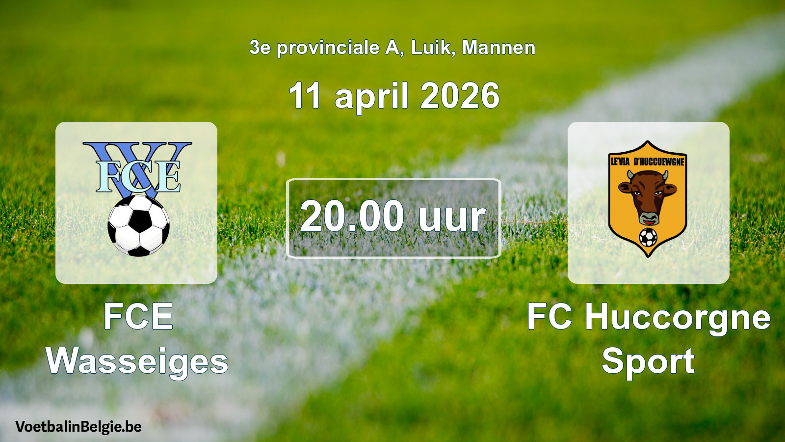 Scheduled match men football: FCE Wasseiges - FC Huccorgne Sport (11 April 2026)