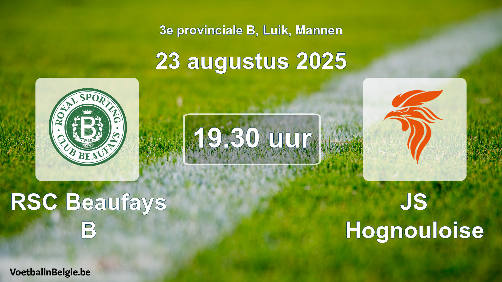 Geplande wedstrijd mannenvoetbal: RSC Beaufays B - JS Hognouloise (23 augustus 2025)