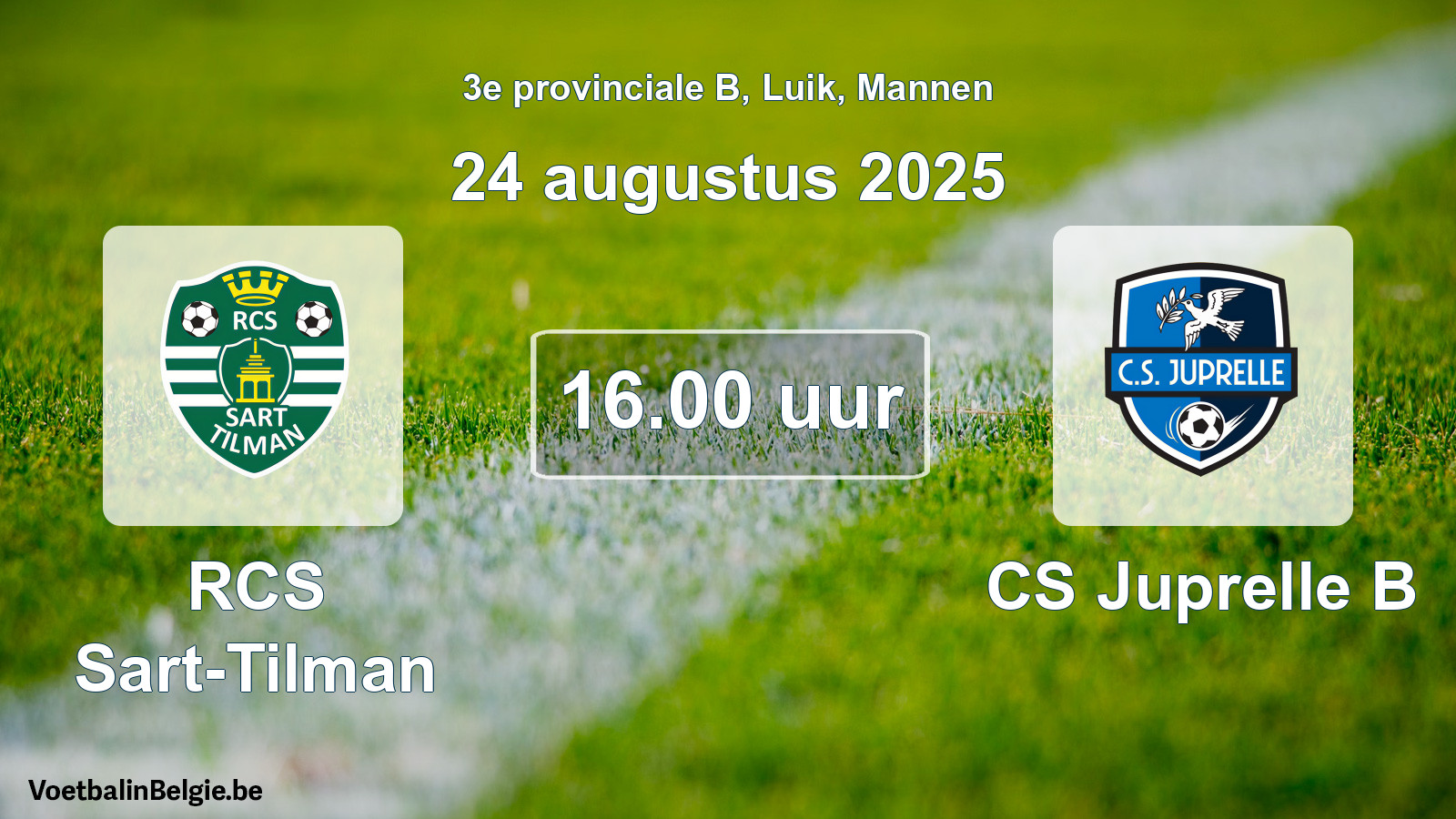 Scheduled match men football: RCS Sart-Tilman - CS Juprelle B (24 August 2025)