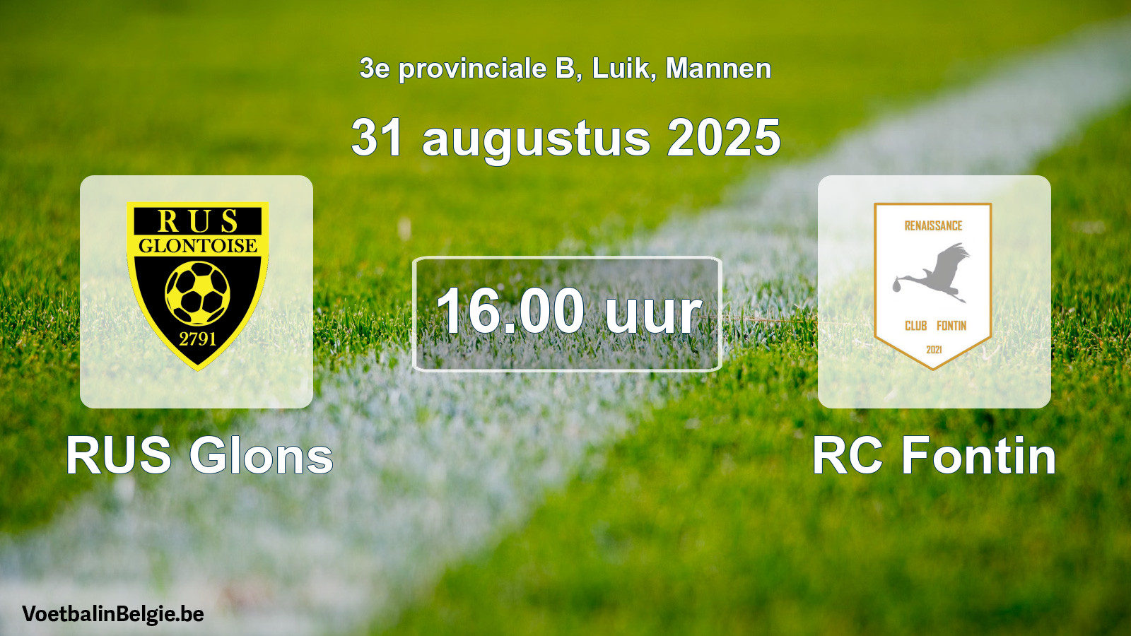 Scheduled match men football: RUS Glons - RC Fontin (31 August 2025)