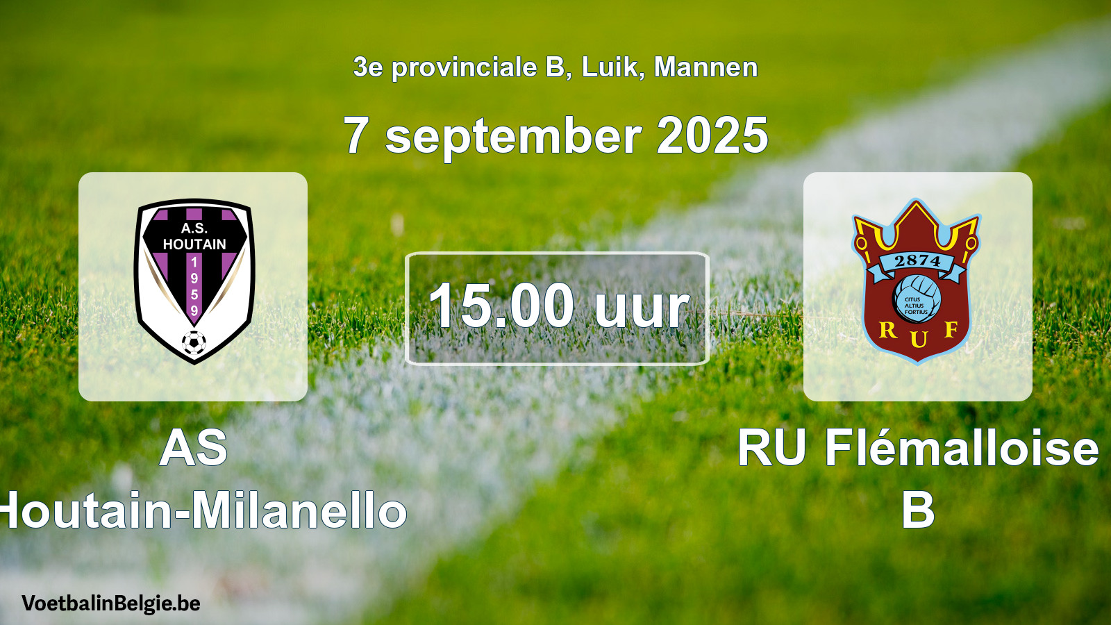 Scheduled match men football: AS Houtain-Milanello - RU Flémalloise B (7 September 2025)