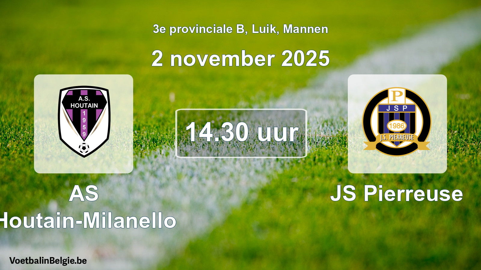Match prévu football hommes: AS Houtain-Milanello - JS Pierreuse (2 novembre 2025)