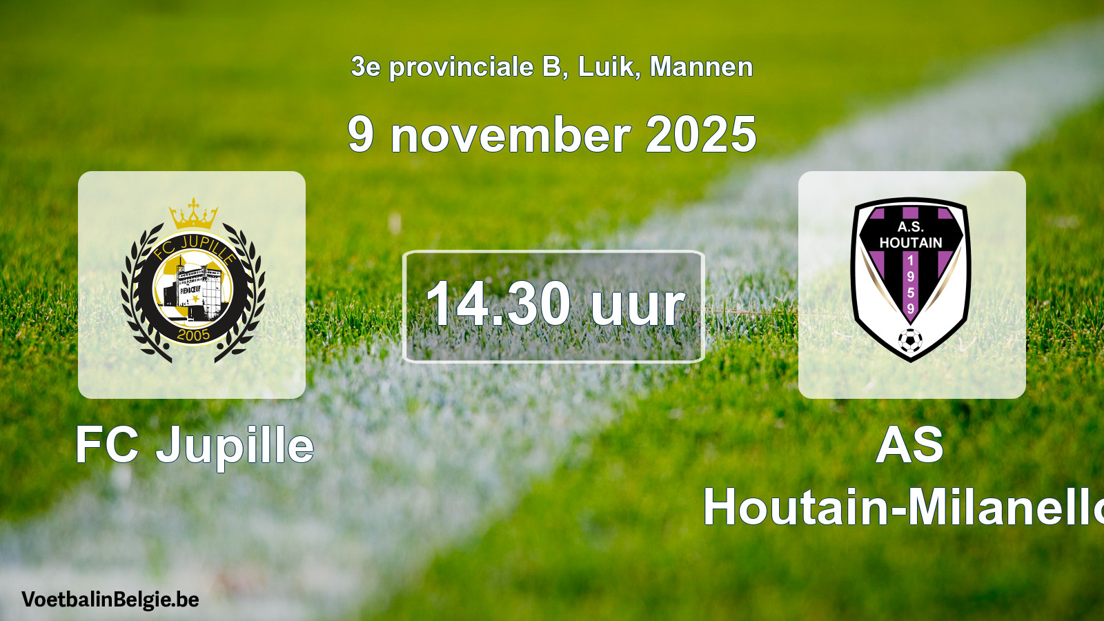 Geplantes Spiel männer-Fußball: FC Jupille - AS Houtain-Milanello (9 November 2025)